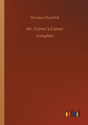 Mr. Crewe´s Career