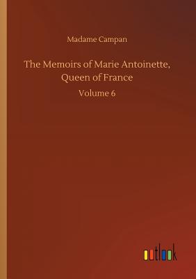 غلاف كتاب The Memoirs of Marie Antoinette, Queen of France