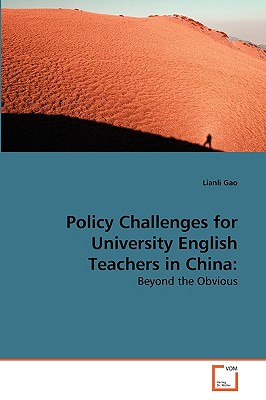 غلاف كتاب Policy Challenges for University English Teachers in China: