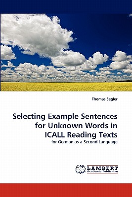Selecting Example Sentences for Unknown Words in Icall Reading Texts