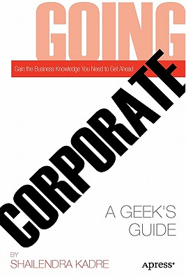 Going Corporate : A Geek