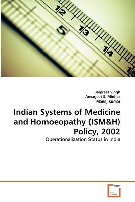 Indian Systems of Medicine and Homoeopathy (ISM&H) Policy, 2002