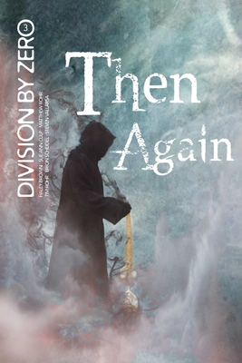 غلاف كتاب Division By Zero: 3 (Then Again)