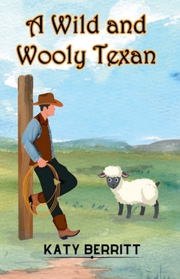 غلاف كتاب A Wild and Wooly Texan