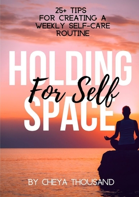 غلاف كتاب Holding Space for Self