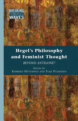 غلاف كتاب Hegel's Philosophy and Feminist Thought : Beyond Antigone?