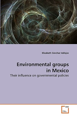 غلاف كتاب Environmental groups in Mexico