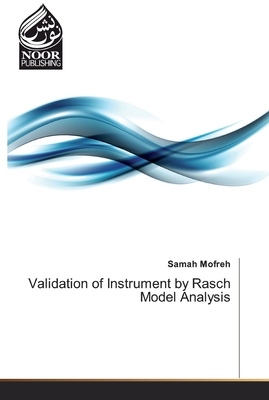 غلاف كتاب Validation of Instrument by Rasch Model Analysis