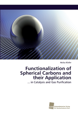 Functionalization of Spherical Carbons and their Application