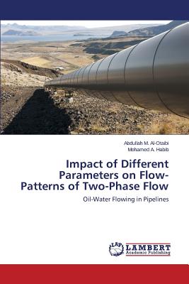 Impact of Different Parameters on Flow-Patterns of Two-Phase Flow