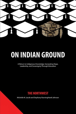 غلاف كتاب On Indian Ground: The Northwest