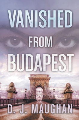 غلاف كتاب Vanished From Budapest