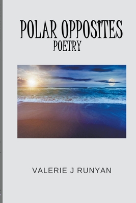 Polar Opposites Poetry