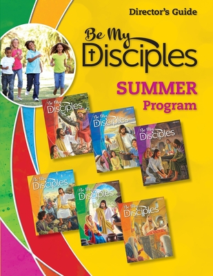 Be My Disciples: Summer Program Director