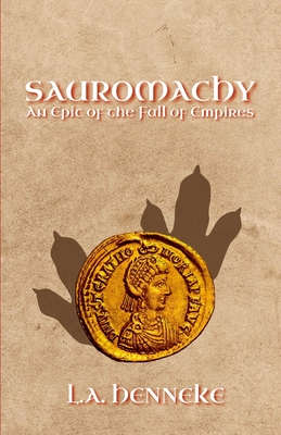 غلاف كتاب Sauromachy: An Epic of the Fall of Empires