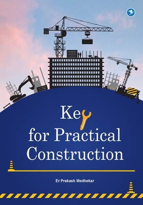 KEY FOR PRACTICAL CONSTRUCTION