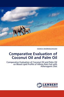 Comparative Evaluation of Coconut Oil and Palm Oil