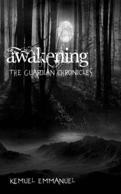 غلاف كتاب Awakening- The guardian chronicles