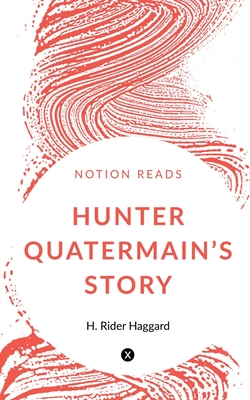 غلاف كتاب HUNTER QUATERMAIN'S STORY