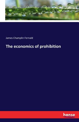 غلاف كتاب The economics of prohibition