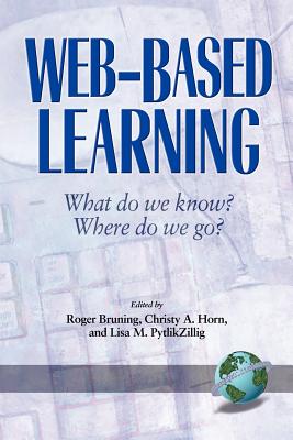 Web-Based Learning: What Do We Know? Where Do We Go? (PB)