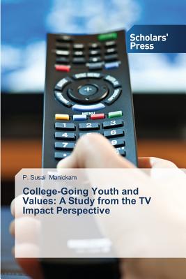 غلاف كتاب College-Going Youth and Values: A Study from the TV Impact Perspective