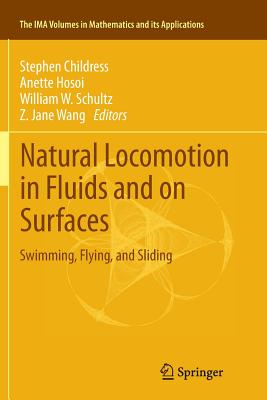 Natural Locomotion in Fluids and on Surfaces : Swimming, Flying, and Sliding