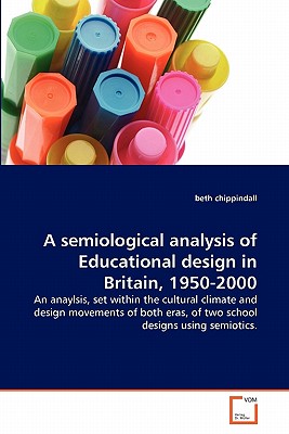 غلاف كتاب A semiological analysis of Educational design in Britain, 1950-2000