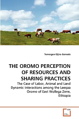 غلاف كتاب THE OROMO PERCEPTION OF RESOURCES AND SHARING PRACTICES