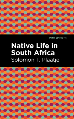 Native Life in South Africa