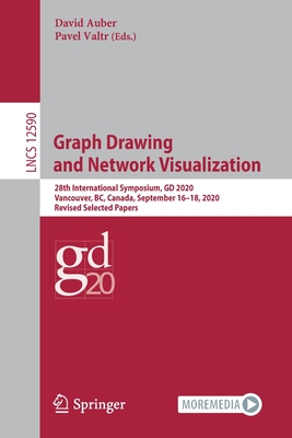 Graph Drawing and Network Visualization : 28th International Symposium, GD 2020, Vancouver, BC, Canada, September 16-18, 2020, Revised Selected Papers