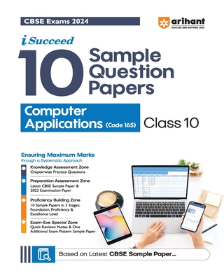Arihant CBSE Sample Question Papers Class 10 Computer Application Book for 2024 Board Exam