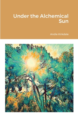 غلاف كتاب Under the Alchemical Sun