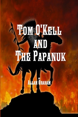 غلاف كتاب Tom O'Kell and The Papanuk