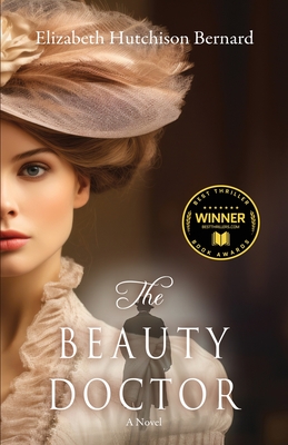The Beauty Doctor: A Novel