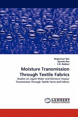 Moisture Transmission Through Textile Fabrics