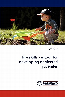 غلاف كتاب life skills - a tool for developing neglected juveniles