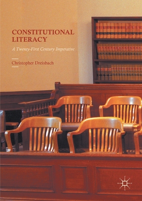 Constitutional Literacy : A Twenty-First Century Imperative