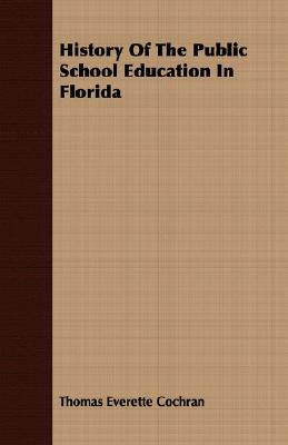 History Of The Public School Education In Florida