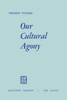 غلاف كتاب Our Cultural Agony