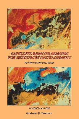 غلاف كتاب Satellite Remote Sensing for Resources Development