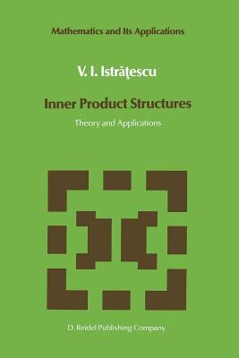 غلاف كتاب Inner Product Structures : Theory and Applications