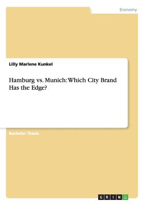 Hamburg vs. Munich: Which City Brand Has the Edge?