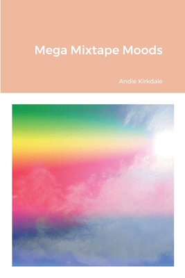 غلاف كتاب Mega Mixtape Moods