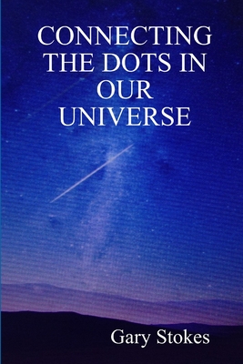 غلاف كتاب Connecting the Dots In Our Universe