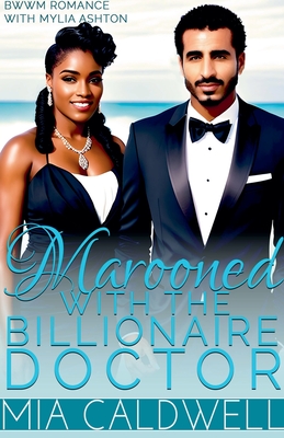 غلاف كتاب Marooned With The Billionaire Doctor