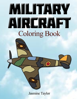 Military Aircraft Coloriong Book