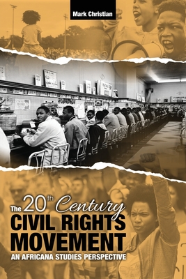 The 20th Century Civil Rights Movement