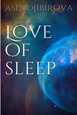 غلاف كتاب ''LOVE OF SLEEP''