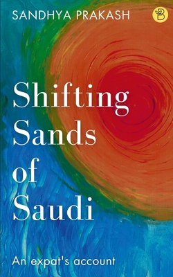Shifting Sands of Saudi
